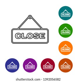 Grey Hanging sign with text Close line icon isolated on white background. Business theme for cafe or restaurant. Set icon in color circle buttons. Vector Illustration