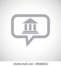 Grey image of classical building with pillars in chat bubble, on white gradient background