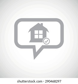 Grey image of house and tick mark in chat bubble, on white gradient background