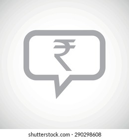 Grey Indian rupee symbol in chat bubble, on white gradient background