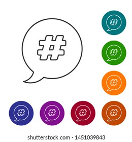 Grey line Hashtag speech bubble icon isolated on white background. Concept of number sign, social media marketing, micro blogging. Set icon in color circle buttons. Vector Illustration