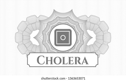 Grey linear rosette with bank safe icon and Cholera text inside