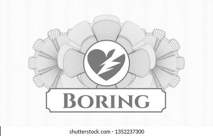 Grey linear rosette with broken heart icon and Boring text inside