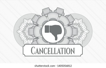 Grey linear rosette with dislike icon and Cancellation text inside