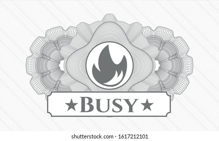 Grey linear rosette with fire icon and Busy text inside