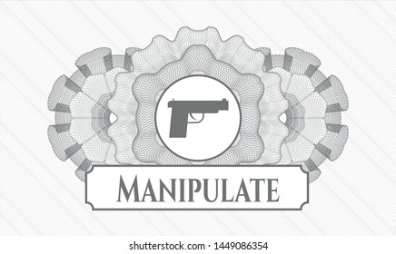 Grey linear rosette with pistol icon and Manipulate text inside