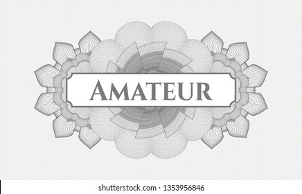 Grey linear rosette with text Amateur inside