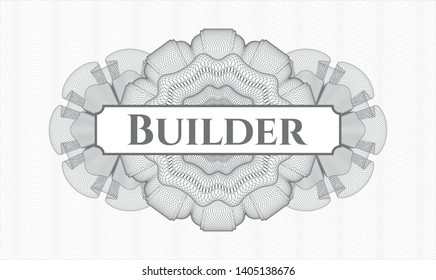 Grey linear rosette with text Builder inside