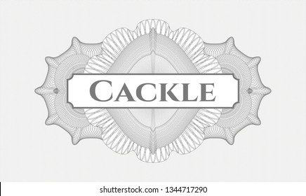 Grey linear rosette with text Cackle inside