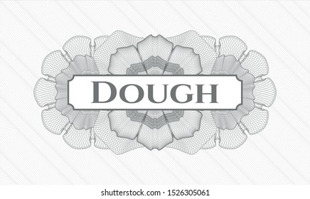 Grey linear rosette with text Dough inside