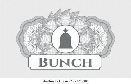 Grey linear rosette with tombstone icon and Bunch text inside