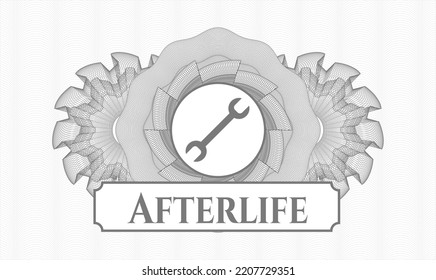 Grey linear rosette. Vector Illustration. Detailed with wrench icon and Afterlife text inside