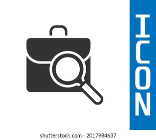 Grey Magnifying glass with briefcase icon isolated on white background. Job hunting. Work search concept. Unemployment, head hunting, career.  Vector