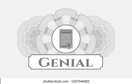 Grey money style emblem or rosette with contract icon and Genial text inside