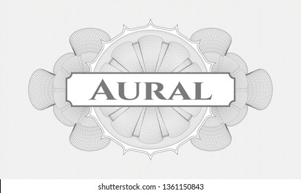 Grey money style emblem or rosette with text Aural inside