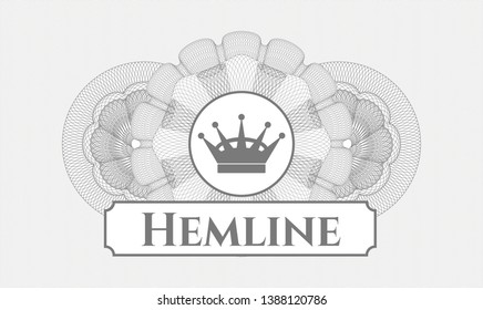 Grey money style emblem or rosette with queen crown icon and Hemline text inside
