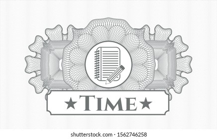 Grey money style emblem or rosette with notebook with pencil icon and Time text inside