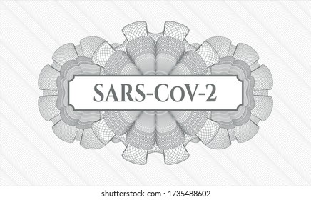 Grey money style emblem or rosette. Vector Illustration. Detailed with text SARS-CoV-2 inside