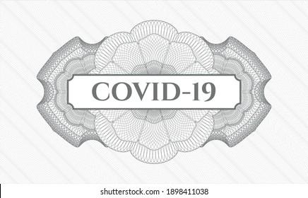 Grey money style emblem or rosette. Vector Illustration. Detailed with text COVID-19 inside
