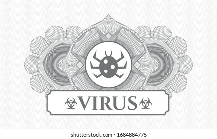 Grey money style rosette with bug icon and Virus text inside