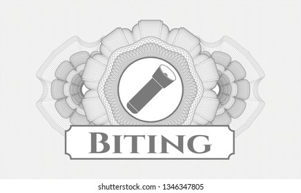 Grey money style rosette with flashlight icon and Biting text inside