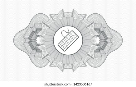 Grey money style rosette with keyboard icon inside