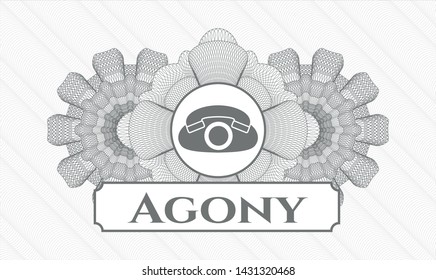 Grey money style rosette with phone icon and Agony text inside