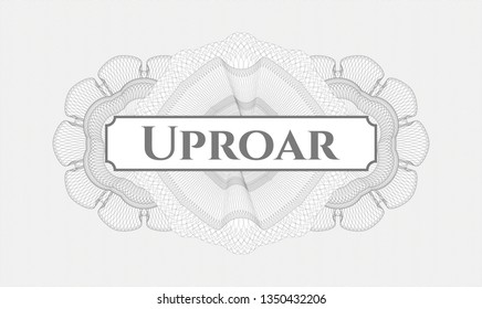 Grey money style rosette with text Uproar inside