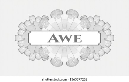 Grey money style rosette with text Awe inside
