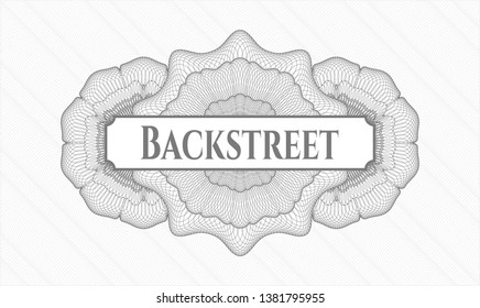 Grey money style rosette with text Backstreet inside