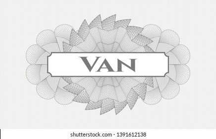 Grey money style rosette with text Van inside