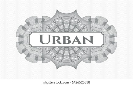 Grey money style rosette with text Urban inside