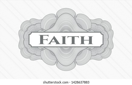 Grey money style rosette with text Faith inside