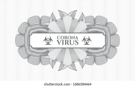 Grey money style rosette with text Coronavirus inside