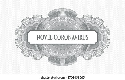 Rosette estilo dinero gris con texto Novel Coronavirus dentro