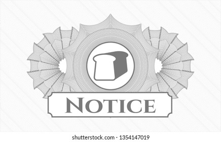 Grey passport money rosette with bread icon and Notice text inside