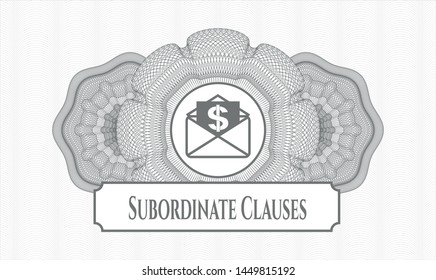 Grey passport money rosette with envelope with paper with money symbol inside icon and Subordinate Clauses text inside