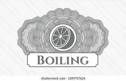 Grey passport money rosette with orange icon and Boiling text inside