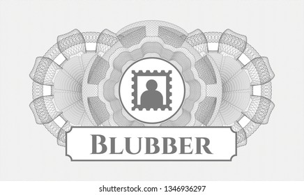 Grey passport money rosette with picture icon and Blubber text inside