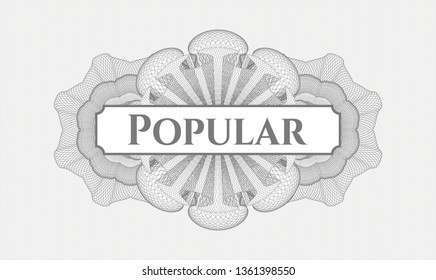 Grey passport money rosette with text Popular inside