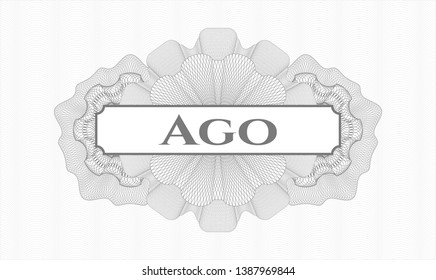 Grey passport money rosette with text Ago inside