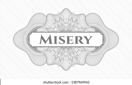 Grey passport money rosette with text Misery inside
