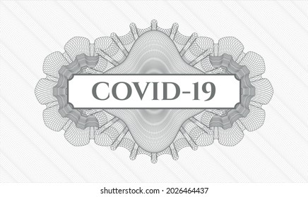 Grey passport money rosette. Vector Illustration. Detailed with text COVID-19 inside