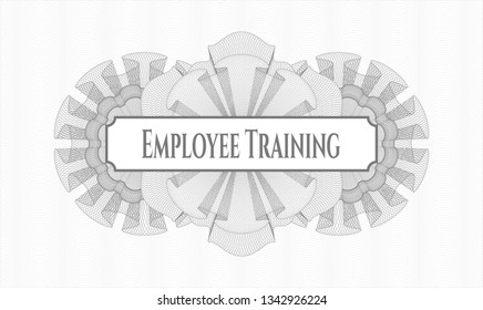 Grey passport money style rosette with text Employee Training inside