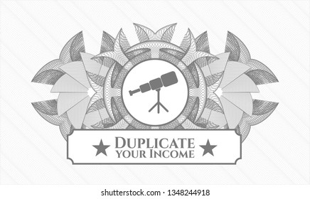 Grey passport money style rosette with telescope icon and Duplicate your Income text inside