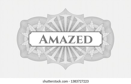 Grey passport money style rosette with text Amazed inside
