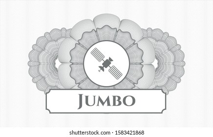 Grey passport money style rosette with satelite icon and Jumbo text inside