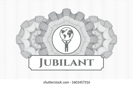Grey passport money style rosette with man lifting world icon and Jubilant text inside