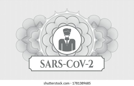 Grey passport money style rosette. Vector Illustration. Detailed with man wearing face mask icon and SARS-CoV-2 text inside