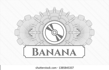 Grey passport rosette with CD or DVD disc icon and Banana text inside